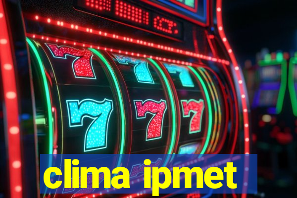 clima ipmet